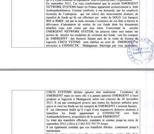 Devant le juge d’instruction, RANARISON Tsilavo affirme que , « EMERGENT n’a jamais eu aucune autorisation pour vendre les logiciels de CISCO